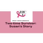 What Survivorship Means to One Breast Cancer Survivor- Susan DeLorenzo